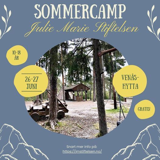 Plakat for sommercampen 26.–27. juni på Venåshytta, for 10–18 år, gratis