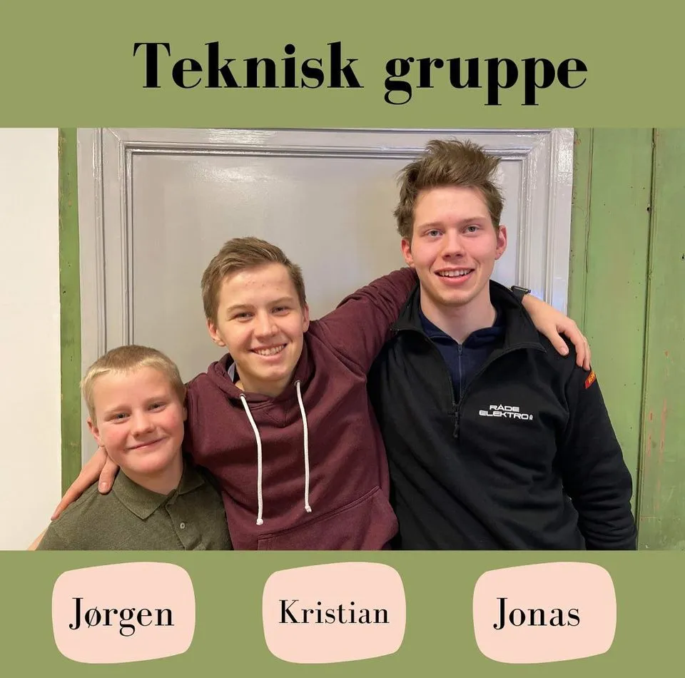 Teknisk gruppe: Jørgen, Kristian og Jonas
